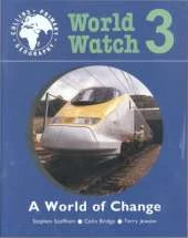 World Watch: A World Of Change
