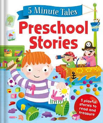 5 Minute Tales: Preschool Stories