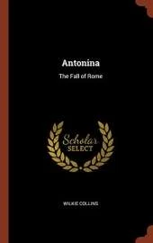 Antonina: The Fall of Rome