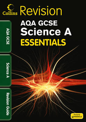 AQA Science A: Revision Guide