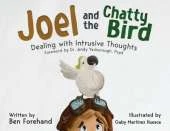 Joel and the Chatty Bird: Dealing with Intrusive Thoughts