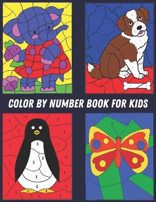 Color by Number Book for Kids: Coloring Book with 60 Color By Number Designs of Animals, Birds, Flowers, Houses and Patterns Easy to Hard Designs Coloring Book Fun and Stress Relieving Coloring By Numbers Book