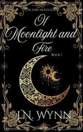Of Moonlight and Fire
