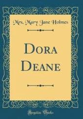 Dora Deane (Classic Reprint)
