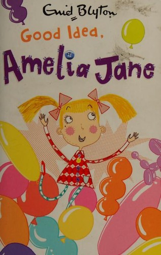 Good Idea, Amelia Jane