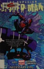 Superior Spider-man - Volume 4: Necessary Evil (marvel Now)