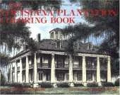 Louisiana Plantation Coloring Book, The