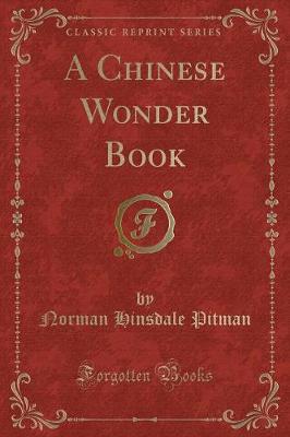 A Chinese Wonder Book (Classic Reprint)