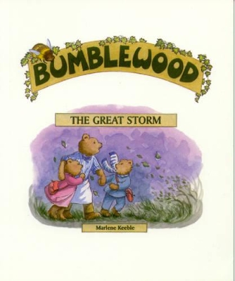 Bumblewood: The Great Storm
