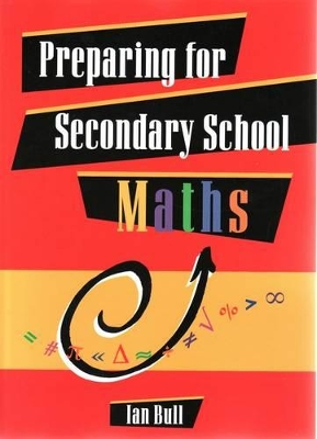Preparing for Secondary School Maths
