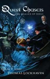 The Chalice of Souls (Book 3): Quest Chasers