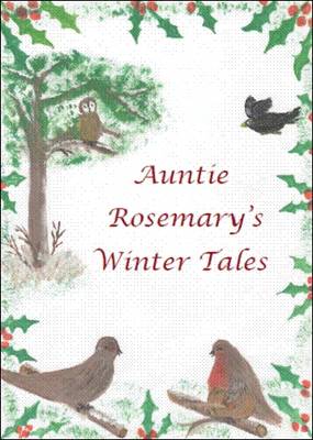 Auntie Rosemary's Winter Tales