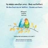The Wildlife adventure series - Beaks and Feathers