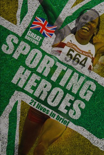 Great Britons: Sporting Heroes