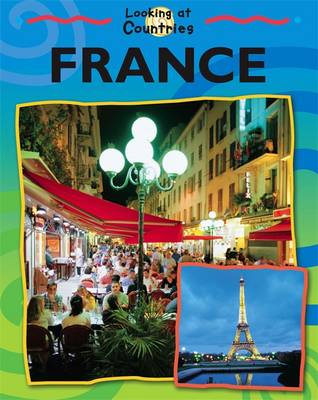 Looking at Countries: France