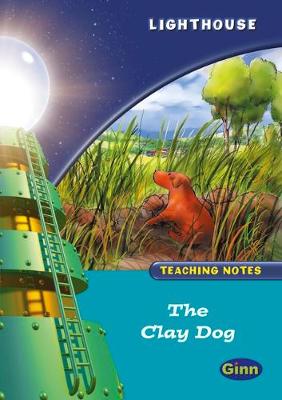 Lighthouse Year 2 Clag Dog Teachers Notes