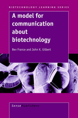 A Model for Communication about Biotechnology