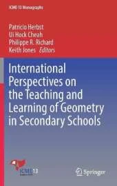 International Perspectives on the Teaching and Learning of Geometry in Secondary Schools
