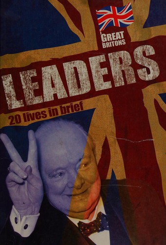 Great Britons: Leaders