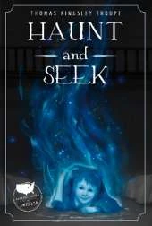 Haunt and Seek: An Illinois Story