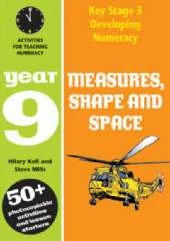 Measures, Shape and Space: Year 9: Activities for Teaching Numeracy