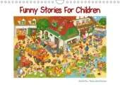 Funny Stories for Children 2018: A Brightly Coloured Calendar, Designed with Love. Every Month, a New Challenge: Finding the Hidden Object!