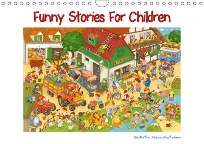 Funny Stories for Children 2018: A Brightly Coloured Calendar, Designed with Love. Every Month, a New Challenge: Finding the Hidden Object!