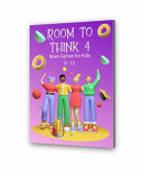 Room to Think 4: Brain Games for Kids Age 9 - 12