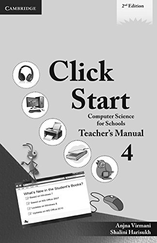 Click Start Level 4 Teacher's Manual: Computer Science for Schools
