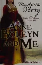 My Story: Anne Boleyn and Me