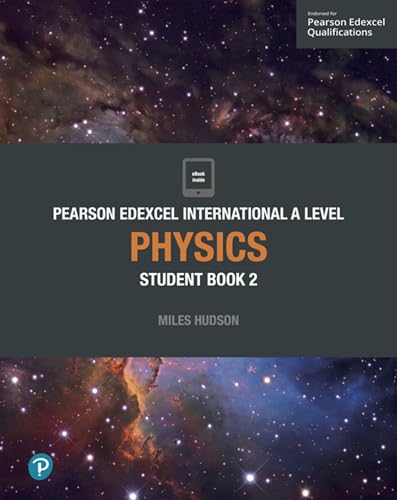 Edexcel International A Level Physics Student Book