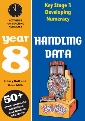 Handling Data: Year 8: Activities for Teaching Numeracy