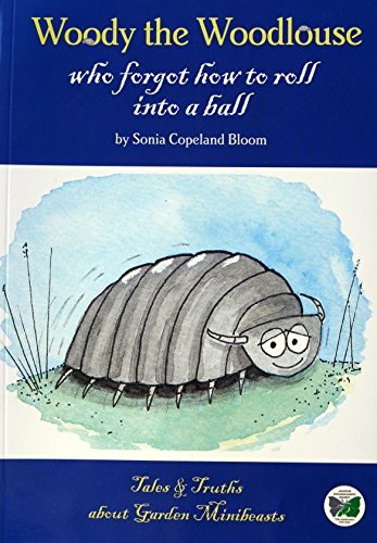 Woody: The Woodlouse Who Forgot How to Roll into a Ball