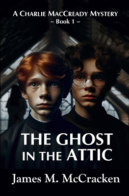 The Ghost in the Attic