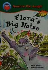 Start Reading: Down In The Jungle: Flora's Big Noise