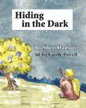 Hiding in the Dark