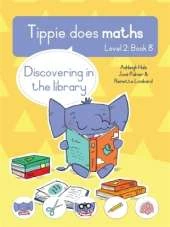 Tippie does maths (Level 2 Book 8): Discovering in the library