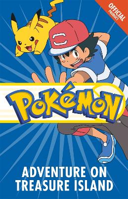 The Official Pokemon Fiction: Adventure on Treasure Island: Book 11
