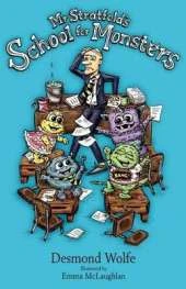 Mr Stratfold's School for Monsters