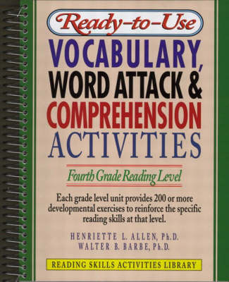 Ready-to-Use Vocabulary Word Attack and Comprehension Activities: Fourth Grade Reading Level