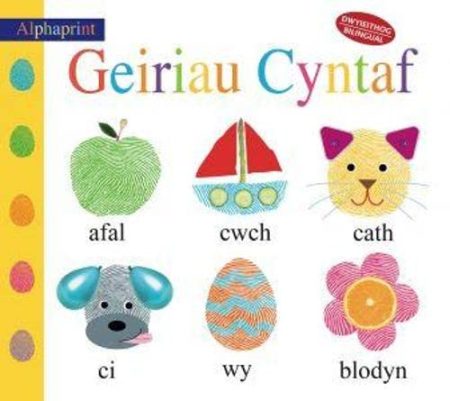 Geiriau Cyntaf/First Words