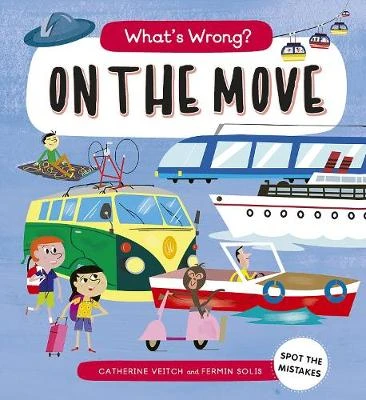 What's Wrong? On The Move: Spot the Mistakes