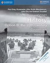 Cambridge IGCSE (R) History Option B: The 20th Century Coursebook
