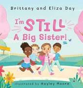 I'm Still A Big Sister!