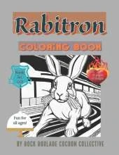 Rabitron: Coloring Book