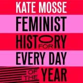 Feminist History for Every Day of the Year
