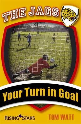 The Jags: Your Turn in Goal