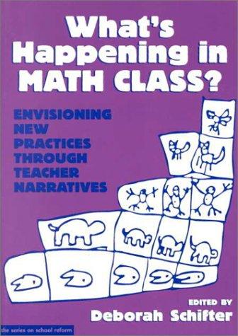 What's Happening in Math Class v. 1