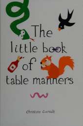 The Little Book of Table Manners