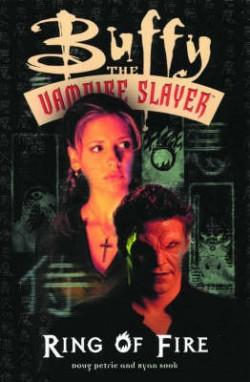 Buffy The Vampire Slayer: Ring Of Fire